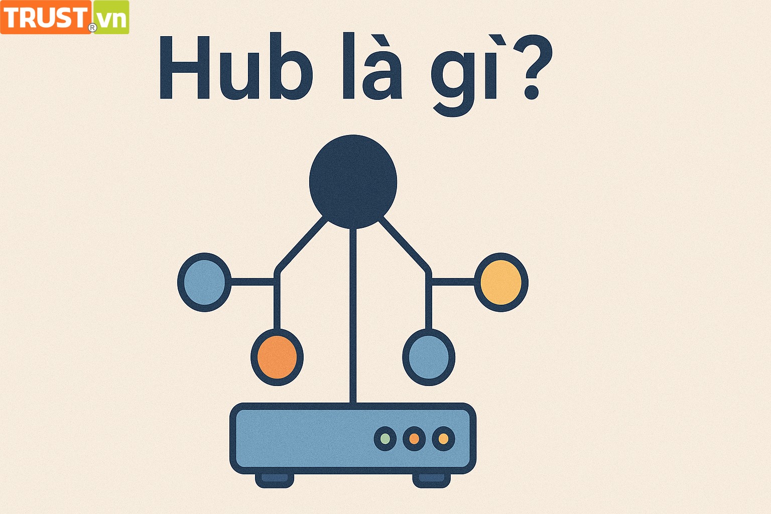 Tại sao Hub đang dần biến mất trong mạng hiện đại?