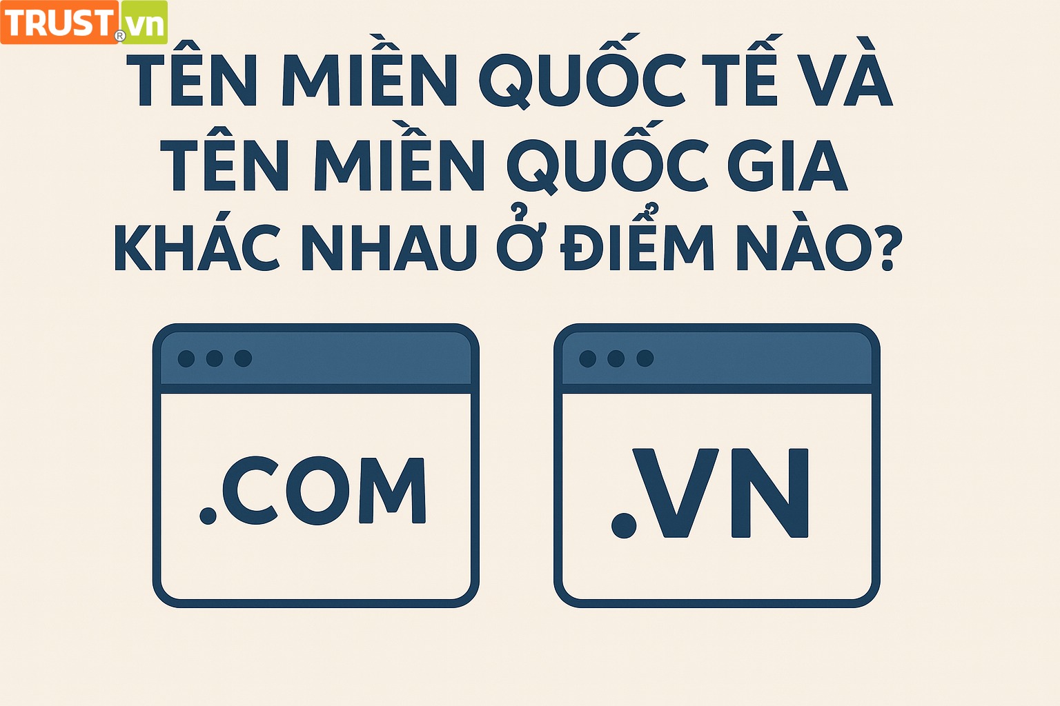 Tên miền quốc tế và tên miền quốc gia khác nhau ở điểm nào?