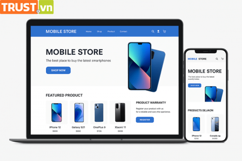 Thiết kế web cửa hàng điện thoại: Mua sắm tức thì – Bảo hành online một chạm