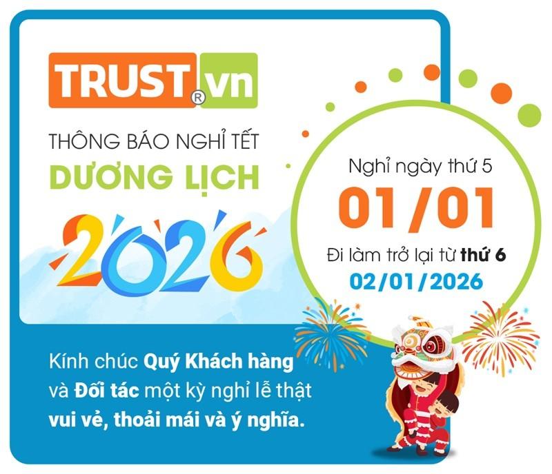 Thông Báo Nghỉ Tết Dương Lịch Năm 2026 – TRUST.vn
